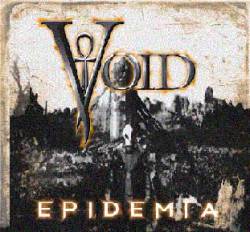 Void (SWE) : Epidemia